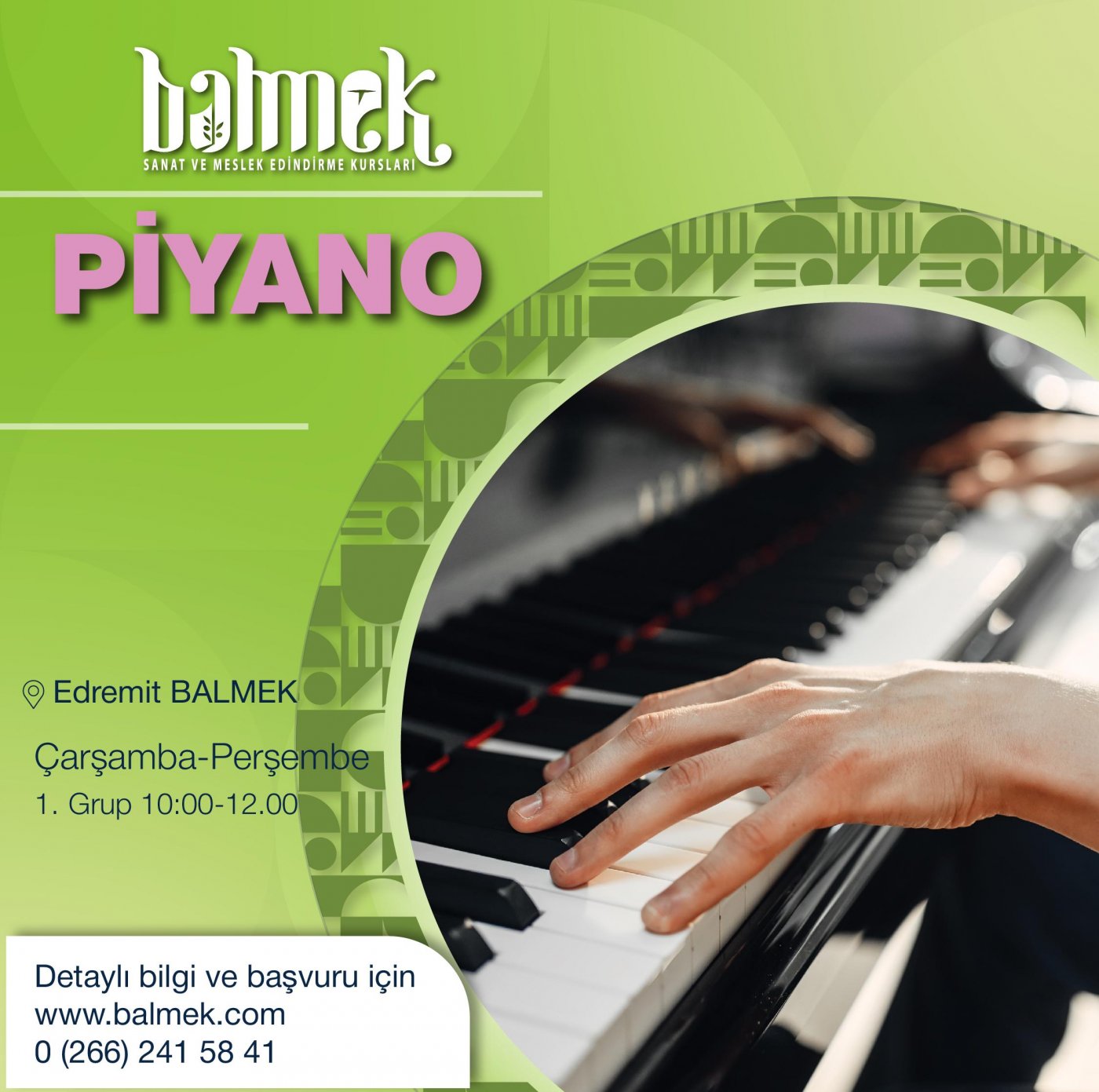 Piyano Eğitimi (1. Grup) Çarş.-Perş. / Edremit BALMEK