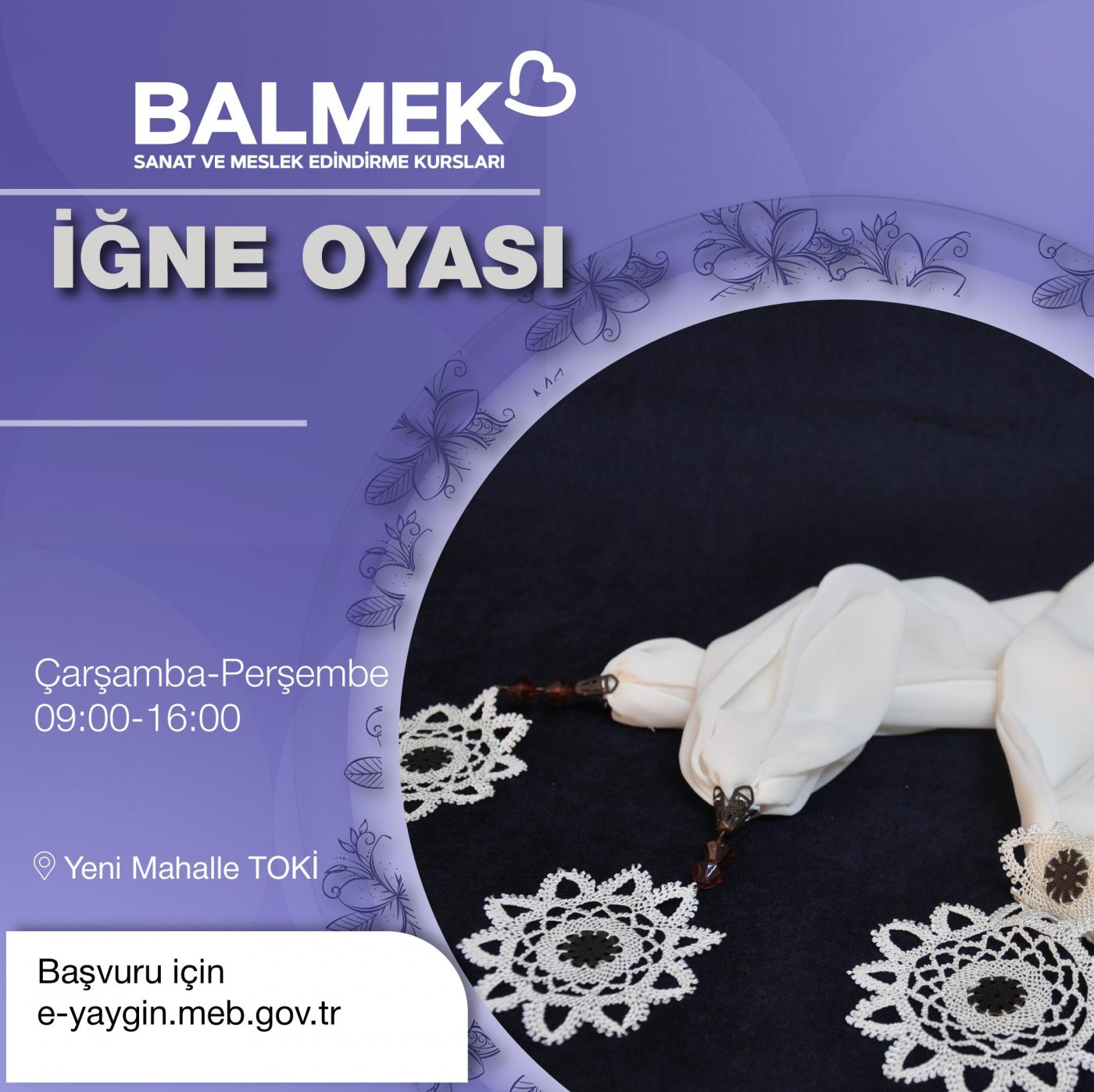 İğne Oyası Yapımı (Yeni Mahalle TOKİ)